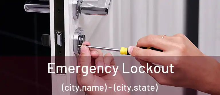  Emergency Lockout (city.name) - (city.state)